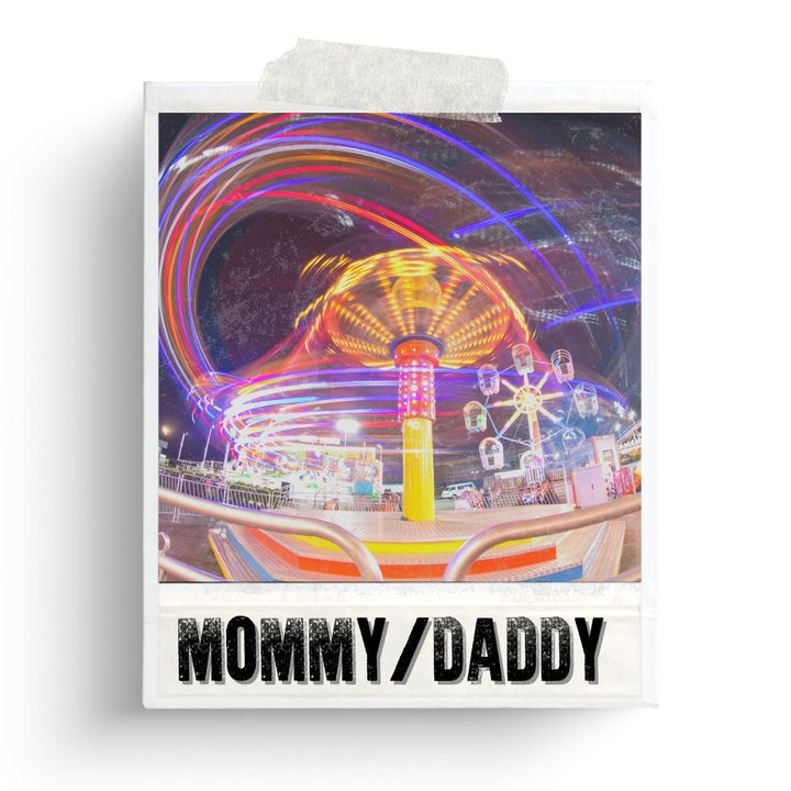 Mommy/Daddy